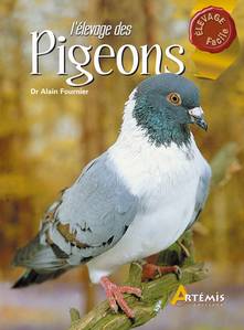 LIVRES SUR LES PIGEONS - elevage facile l'elevage des pigeons