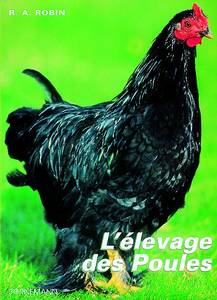 LIVRE SUR LES POULES - l'elevage moderne des poules
