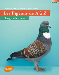 LIVRES SUR LES PIGEONS - les pigeons de a a z