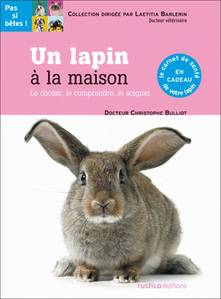 LIVRE SUR LES LAPINS - un lapin a la maison