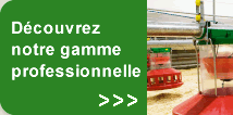 Découvrez notre gamme professionnelle